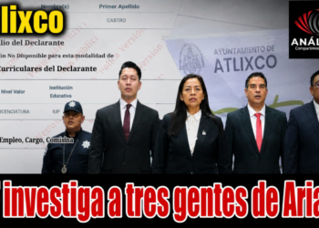 Investigan patrimonio de tres funcionarios de Ariadna Ayala en Atlixco